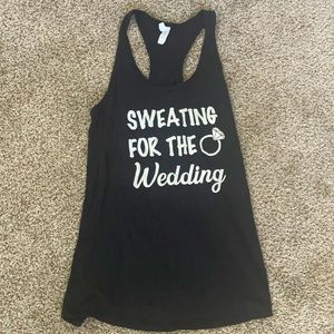 Sweating for the wedding tank